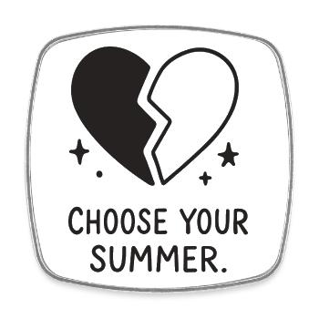 Choose Your Summer – Broken Heart - Viereckiger Kühlschrankmagnet - Weiß - Vorne