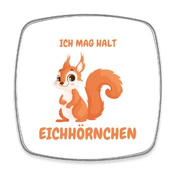 I just like squirrel cartoon motif - Square fridge magnet - white - Front