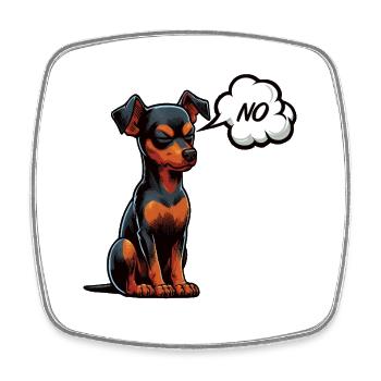 No Miniature Pinscher Pinscher Pinscher Owner - Square fridge magnet - white - Front