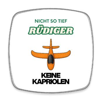 Nicht so Tief Rudiger Flug - Viereckiger Kühlschrankmagnet - Weiß - Vorne