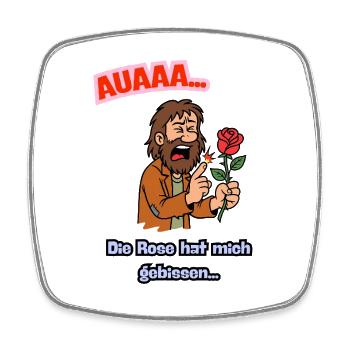 AUA Die Rose hat mich gebissen - Viereckiger Kühlschrankmagnet - Weiß - Vorne