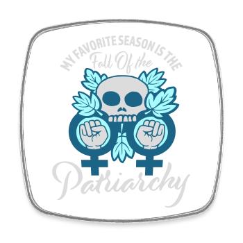 My favorite season is the fall of the patriarchy - Viereckiger Kühlschrankmagnet - Weiß - Vorne
