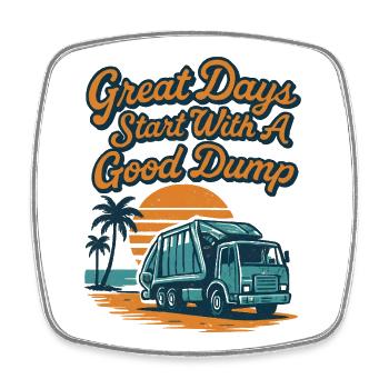 Great days start with a good garbage truck - Square fridge magnet - white - Front