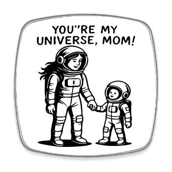 Du bist meine Universumsmutter - Viereckiger Kühlschrankmagnet - Weiß - Vorne