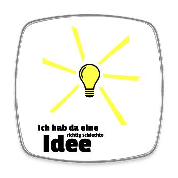 Bad idea - Square fridge magnet - white - Front