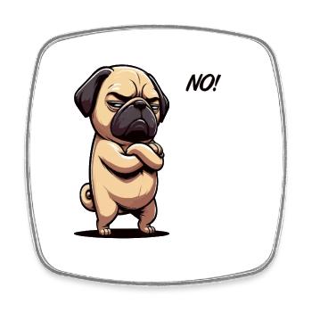 No Pug Pugs Pug Owner Pug Lover Pug Dog - Square fridge magnet - white - Front