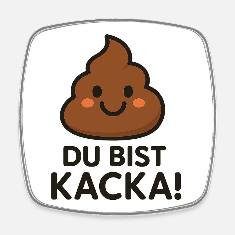 kacka - Viereckiger Kühlschrankmagnet - Weiß