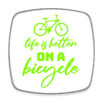 Life is better on a bicycle Cycling Saying Sport - Square fridge magnet - white - Front