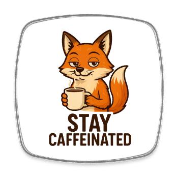 Fuchs Kaffee Motiv Stay Caffeinated - Viereckiger Kühlschrankmagnet - Weiß - Vorne