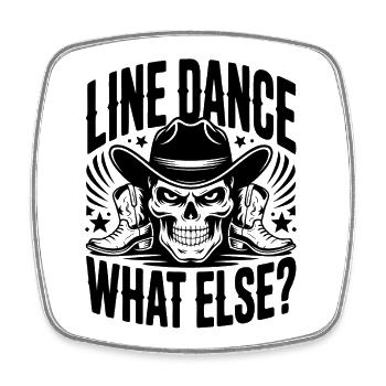Line Dance – What Else? Western Skull Cowboy Tanz - Viereckiger Kühlschrankmagnet - Weiß - Vorne