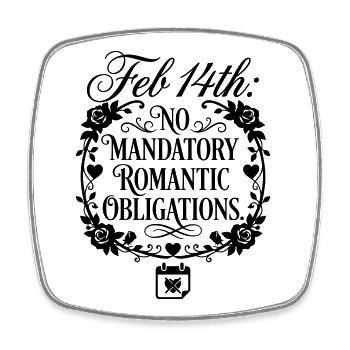 Obligation de la Saint-Valentin - Citation drôle - Magnet carré - blanc - Devant
