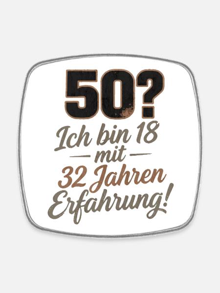 50 Jahre, 18 mit 32 Erfahrung - Viereckiger Kühlschrankmagnet - Weiß