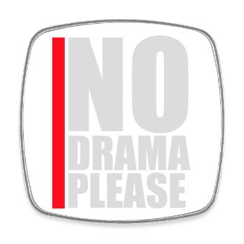 No Drama Please Rest Relaxation Relax Chill Fun - Square fridge magnet - white - Front