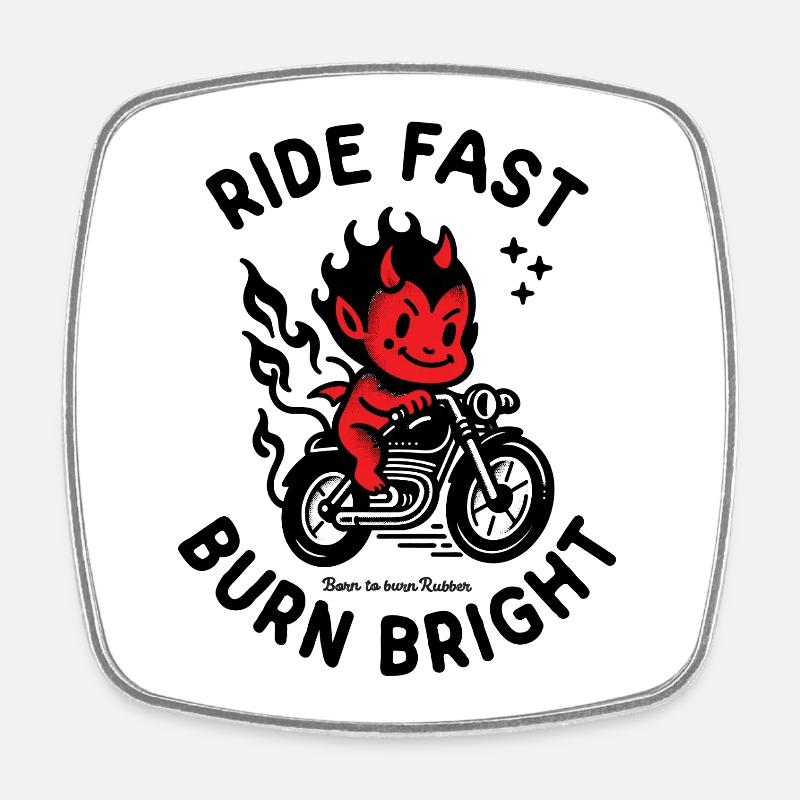 Ride Fast Burn Bright - Magnet carré - blanc