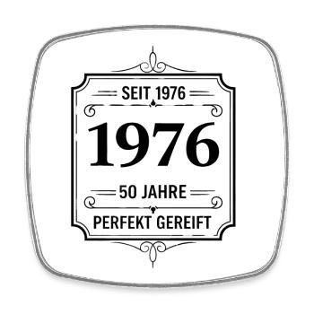 Jahrgang 1976 – 50 Jahre perfekt gereift - Viereckiger Kühlschrankmagnet - Weiß - Vorne