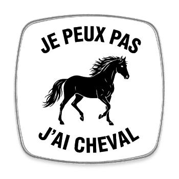 Je Peux Pas J'ai Cheval - Magnet carré - blanc - Devant