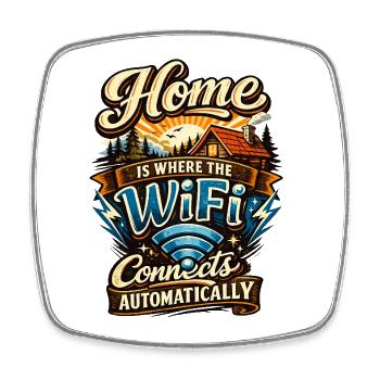 Home Is Where The WiFi Connects Automatically – Fu - Square fridge magnet - white - Front