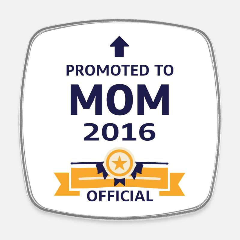 Promoted to Mom 2016 - Square fridge magnet - white