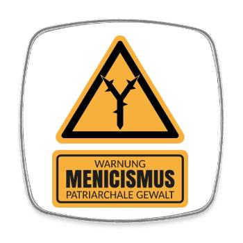 MENICISMUS - Warnzeichen Gegen Patriarchale Gewalt - Viereckiger Kühlschrankmagnet - Weiß - Vorne