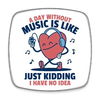 Keine Musik? Keine Ahnung. - Viereckiger Kühlschrankmagnet - Weiß - Vorne