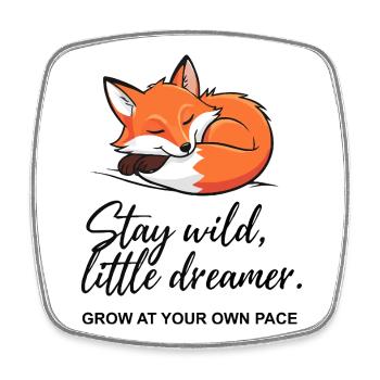 Fox Dreamer: Stay Wild Botschaft - Viereckiger Kühlschrankmagnet - Weiß - Vorne