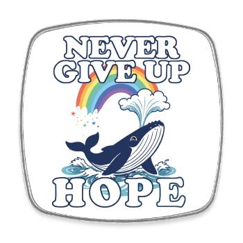 Never give up Hope - Square fridge magnet - white - Front