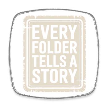 Every Folder Tells a Story - Square fridge magnet - white - Front