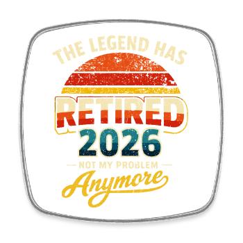 The Legend Retires 2026 - Humor - Square fridge magnet - white - Front