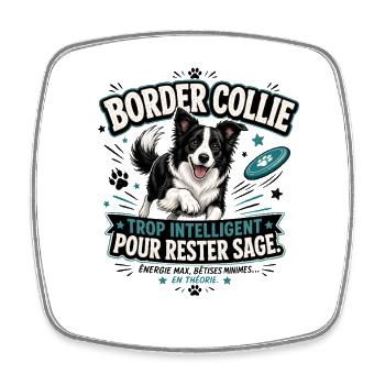 Border Collie Trop Intelligent Pour Rester Sage - Magnet carré - blanc - Devant