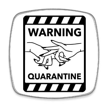 Warnung: Quarantäne - Viereckiger Kühlschrankmagnet - Weiß - Vorne