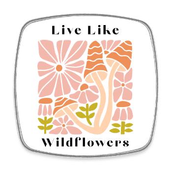 Live like wildflowers Pastellblüten Pilz Muster - Viereckiger Kühlschrankmagnet - Weiß - Vorne