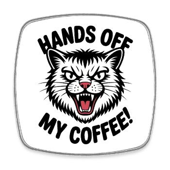 Away from my coffee angry cat - Square fridge magnet - white - Front
