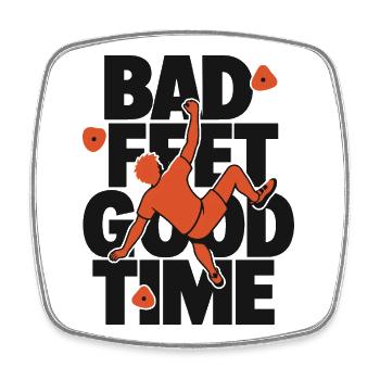 Bad Feet Good Time Bouldering - Viereckiger Kühlschrankmagnet - Weiß - Vorne