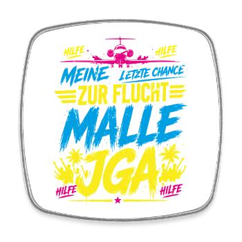 Malle 2026 JGA Meine letzte Chance zur Flucht - Viereckiger Kühlschrankmagnet - Weiß - Vorne