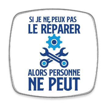 Si je ne peux pas le réparer - Magnet carré - blanc - Devant