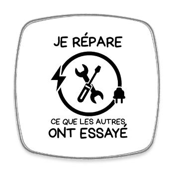 Humour réparation réparer  - Magnet carré - blanc - Devant