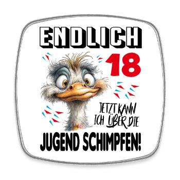 Endlich 18: Strauß Vogel Geburtstag Birthday - Viereckiger Kühlschrankmagnet - Weiß - Vorne