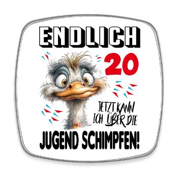 Endlich 20: Strauß Vogel Geburtstag Birthday - Viereckiger Kühlschrankmagnet - Weiß - Vorne