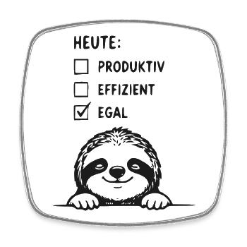 Lässiges Faultier Egal Heute - Viereckiger Kühlschrankmagnet - Weiß - Vorne