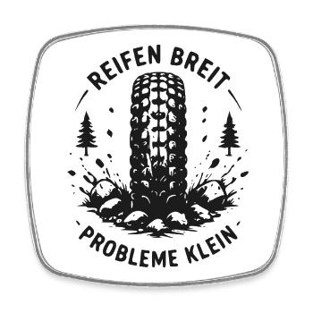 Breite Reifen - Kleine Probleme - Viereckiger Kühlschrankmagnet - Weiß - Vorne