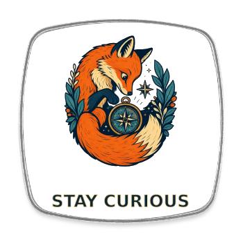 Stay Curious Fox - Square fridge magnet - white - Front