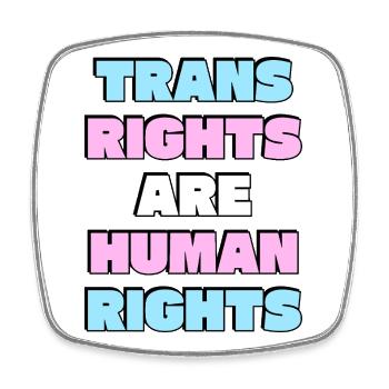 Trans-Rechte sind Menschenrechte - Viereckiger Kühlschrankmagnet - Weiß - Vorne