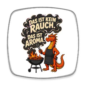 Das ist kein Rauch Das ist Aroma – Drache Grill - Viereckiger Kühlschrankmagnet - Weiß - Vorne