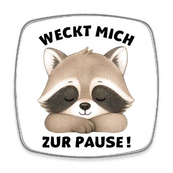 Klassentier Waschbär "Weckt mich zur Pause!" - Viereckiger Kühlschrankmagnet - Weiß - Vorne