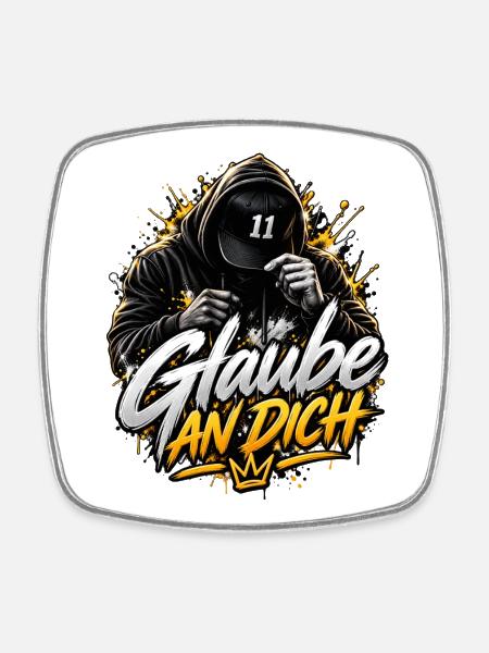 Glaube an Dich – Selbstvertrauen Hoodie - Viereckiger Kühlschrankmagnet - Weiß
