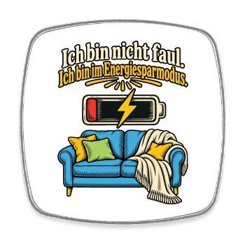 Ich bin nicht faul Energiesparmodus - Viereckiger Kühlschrankmagnet - Weiß - Vorne