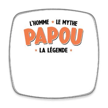 Papou L'homme Le Mythe La Légende - Magnet carré - blanc - Devant