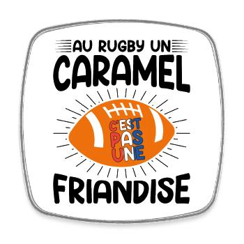 Au Rugby Un Caramel C'est Pas Une Friandise - Magnet carré - blanc - Devant
