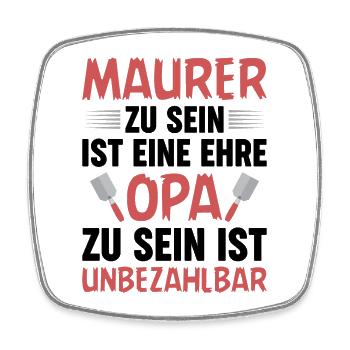 Maurer Lustige Sprüche Opa Großvater - Viereckiger Kühlschrankmagnet - Weiß - Vorne