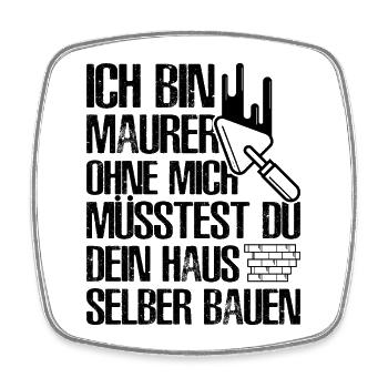 Maurer Lustige Sprüche - Viereckiger Kühlschrankmagnet - Weiß - Vorne